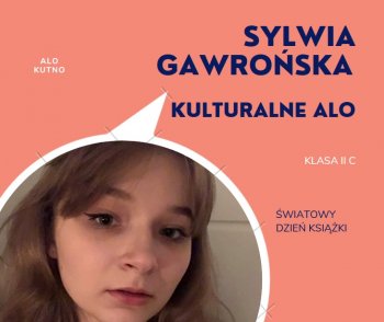 Światowy Dzień Książki - Kulturalne ALO - Sylwia Gawrońska poleca