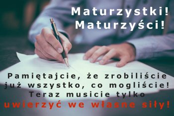 Maturzystki! Maturzyści!