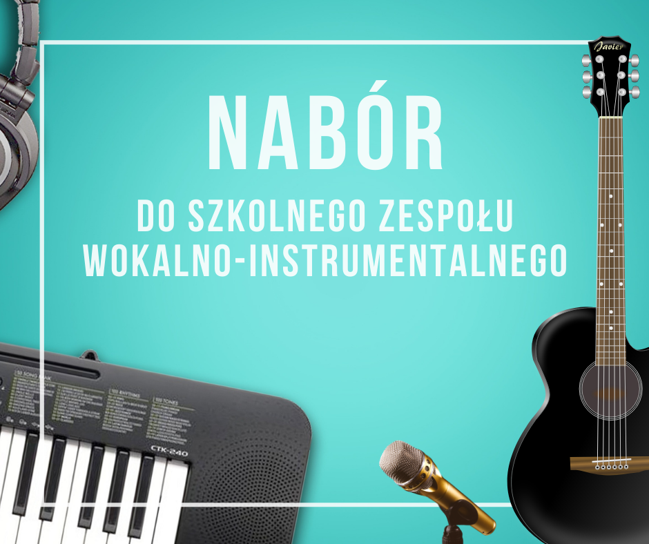 Nabór do zespołu wokalno-instrumentalnego